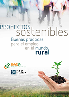 Proyectos sostenibles Buenas prácticas para el empleo en el medio rural