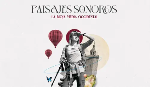 Paisajes sonoros: La Rioja Media Occidental