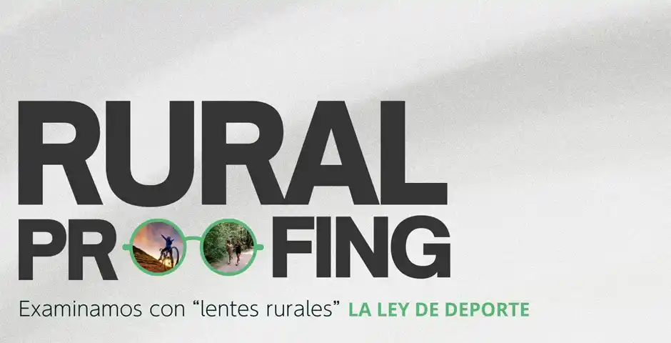 Examinamos con lentes rurales la Ley del Deporte