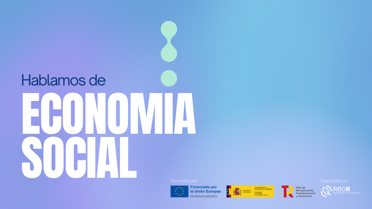 REDR lanza un proyecto para visibilizar la Economía Social en el medio rural