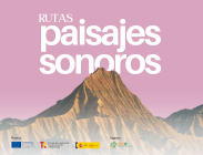 Rutas y paisajes sonoros